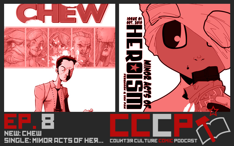 Counter Culture Comics Podcast Ep 8