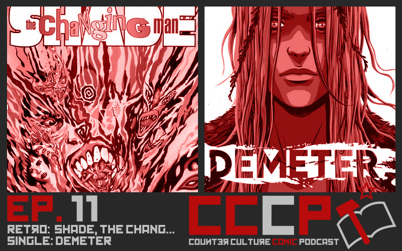 Counter Culture Comics Podcast Ep 11