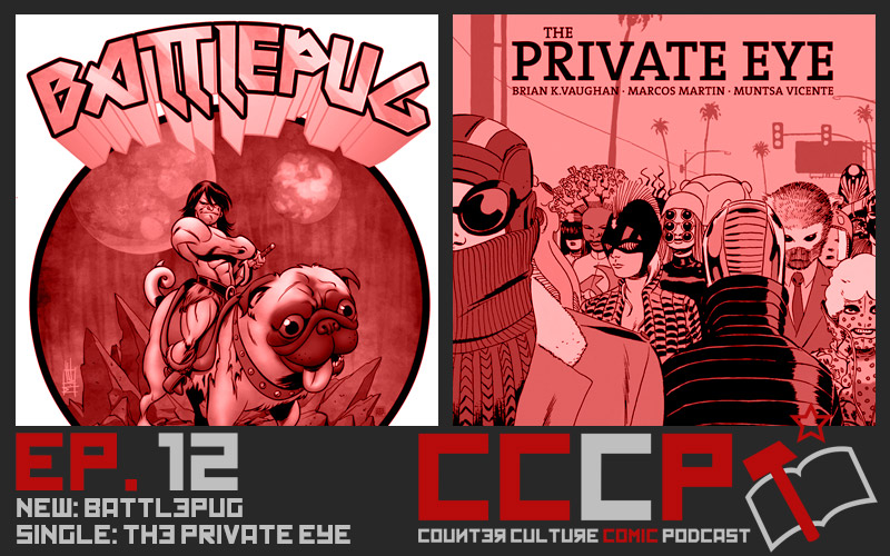 Counter Culture Comics Podcast Ep 12